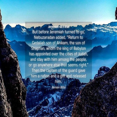Picture 04 - Jeremiah 40:5 BSB - But before Jeremiah turned to go, Nebuzaradan - Bible Verse Picture