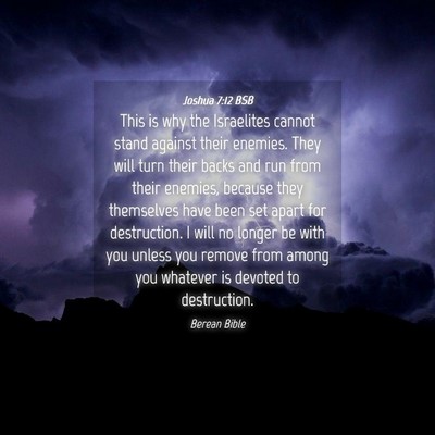 Picture 04 - Joshua 7:12 BSB - This is why the Israelites cannot stand against - Bible Verse Picture