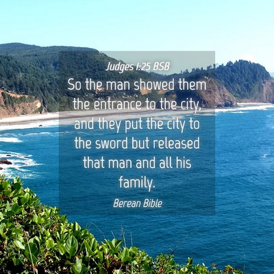 Picture 04 - Judges 1:25 BSB - So the man showed them the entrance to the city, - Bible Verse Picture