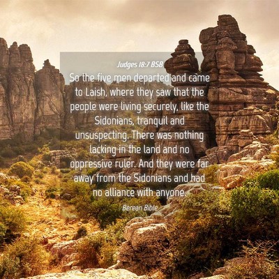 Picture 04 - Judges 18:7 BSB - So the five men departed and came to Laish, where - Bible Verse Picture
