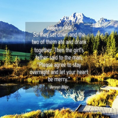 Picture 04 - Judges 19:6 BSB - So they sat down and the two of them ate and - Bible Verse Picture