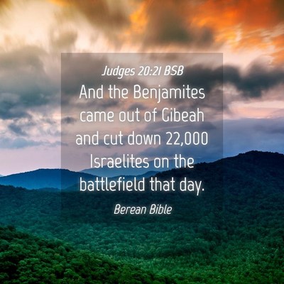 Picture 04 - Judges 20:21 BSB - And the Benjamites came out of Gibeah and cut - Bible Verse Picture