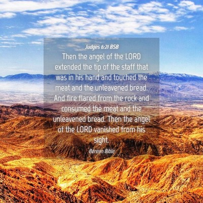 Picture 04 - Judges 6:21 BSB - Then the angel of the LORD extended the tip of - Bible Verse Picture