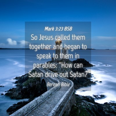 Picture 04 - Mark 3:23 BSB - So Jesus called them together and began to speak - Bible Verse Picture