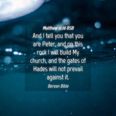 Picture 04 - Matthew 16:18 BSB - And I tell you that you are Peter, and on this - Bible Verse Picture