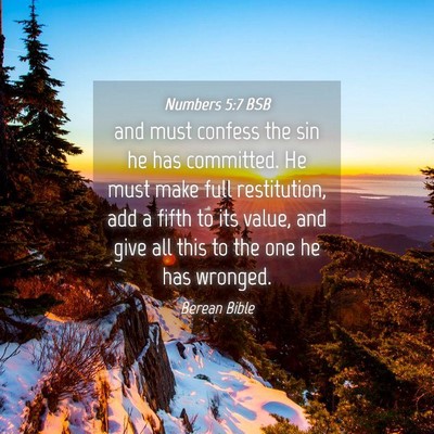 Picture 04 - Numbers 5:7 BSB - and must confess the sin he has committed. He - Bible Verse Picture