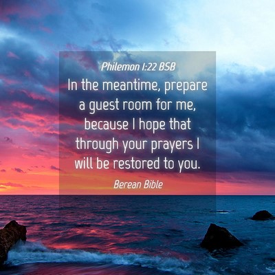 Picture 04 - Philemon 1:22 BSB - In the meantime, prepare a guest room for me, - Bible Verse Picture