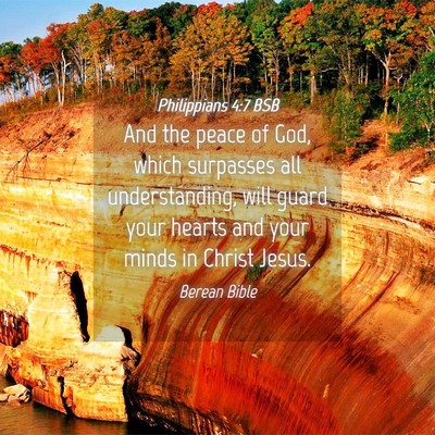 Picture 04 - Philippians 4:7 BSB - And the peace of God, which surpasses all - Bible Verse Picture