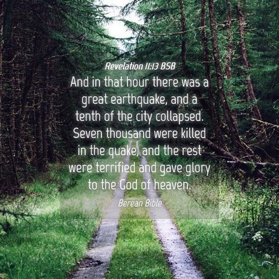 Picture 04 - Revelation 11:13 BSB - And in that hour there was a great earthquake, - Bible Verse Picture