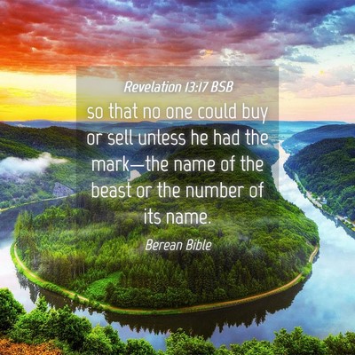 Picture 04 - Revelation 13:17 BSB - so that no one could buy or sell unless he had - Bible Verse Picture