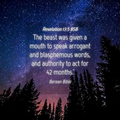 Picture 04 - Revelation 13:5 BSB - The beast was given a mouth to speak arrogant and - Bible Verse Picture
