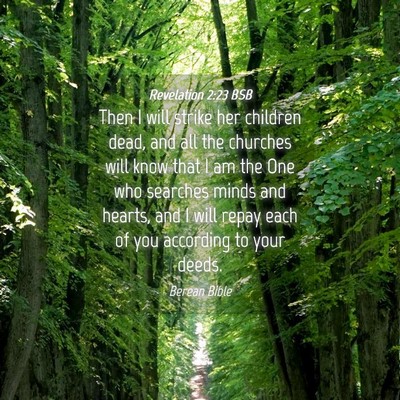 Picture 04 - Revelation 2:23 BSB - Then I will strike her children dead, and all the - Bible Verse Picture