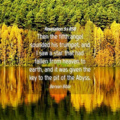 Picture 04 - Revelation 9:1 BSB - Then the fifth angel sounded his trumpet, and I - Bible Verse Picture