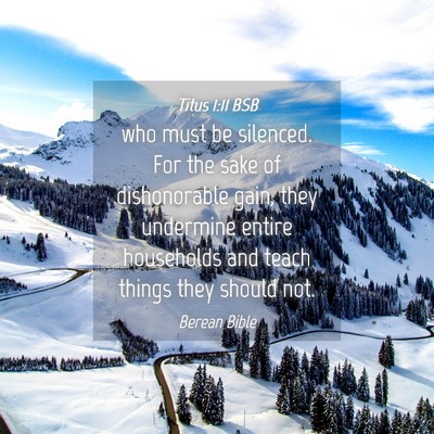 Picture 04 - Titus 1:11 BSB - who must be silenced. For the sake of - Bible Verse Picture