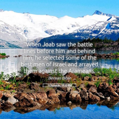 Picture 05 - 1 Chronicles 19:10 BSB - When Joab saw the battle lines before him and - Bible Verse Picture