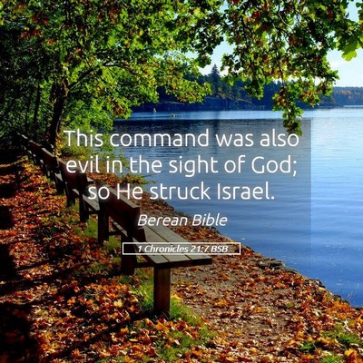 Picture 05 - 1 Chronicles 21:7 BSB - This command was also evil in the sight of God; - Bible Verse Picture