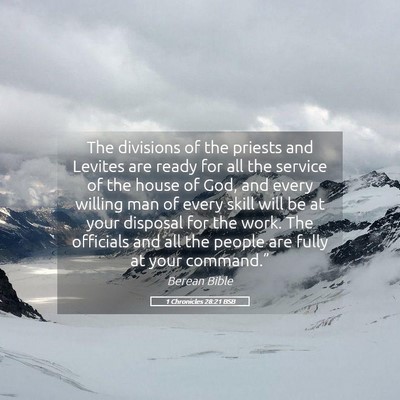 Picture 05 - 1 Chronicles 28:21 BSB - The divisions of the priests and Levites are - Bible Verse Picture