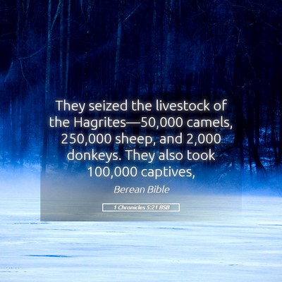 Picture 05 - 1 Chronicles 5:21 BSB - They seized the livestock of the - Bible Verse Picture