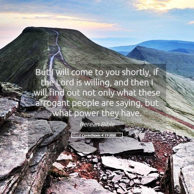Picture 05 - 1 Corinthians 4:19 BSB - But I will come to you shortly, if the Lord is - Bible Verse Picture