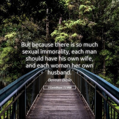 Picture 05 - 1 Corinthians 7:2 BSB - But because there is so much sexual immorality, - Bible Verse Picture