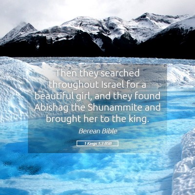 Picture 05 - 1 Kings 1:3 BSB - Then they searched throughout Israel for a - Bible Verse Picture