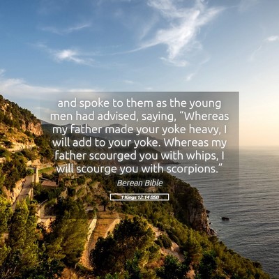 Picture 05 - 1 Kings 12:14 BSB - and spoke to them as the young men had advised, - Bible Verse Picture