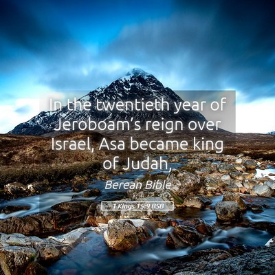 Picture 05 - 1 Kings 15:9 BSB - In the twentieth year of Jeroboam’s reign over - Bible Verse Picture