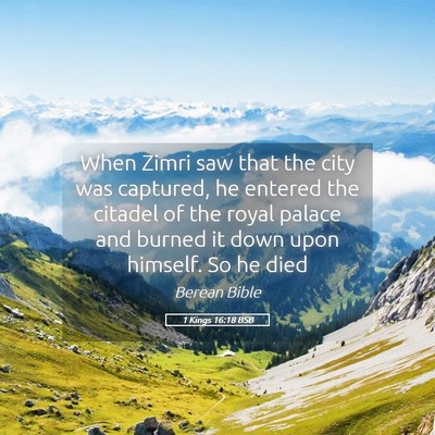Picture 05 - 1 Kings 16:18 BSB - When Zimri saw that the city was captured, he - Bible Verse Picture
