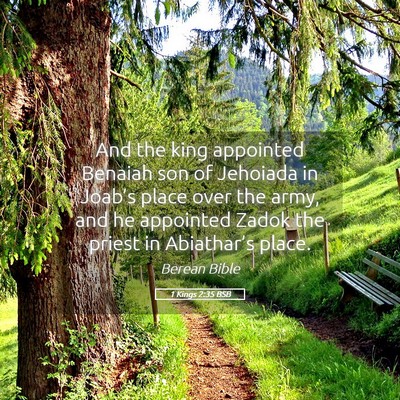 Picture 05 - 1 Kings 2:35 BSB - And the king appointed Benaiah son of Jehoiada in - Bible Verse Picture