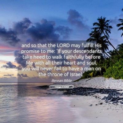 Picture 05 - 1 Kings 2:4 BSB - and so that the LORD may fulfill His promise to - Bible Verse Picture
