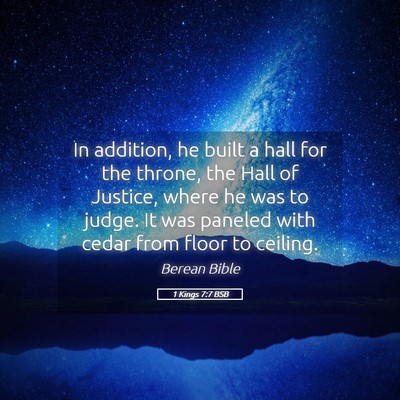 Picture 05 - 1 Kings 7:7 BSB - In addition, he built a hall for the throne, the - Bible Verse Picture