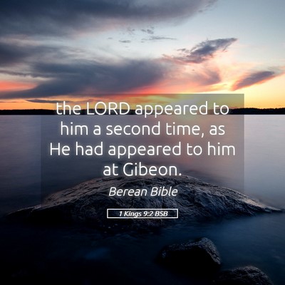 Picture 05 - 1 Kings 9:2 BSB - the LORD appeared to him a second time, as He had - Bible Verse Picture
