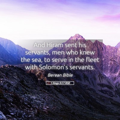 Picture 05 - 1 Kings 9:27 BSB - And Hiram sent his servants, men who knew the - Bible Verse Picture