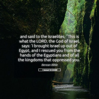 Picture 05 - 1 Samuel 10:18 BSB - and said to the Israelites, “This is what the - Bible Verse Picture