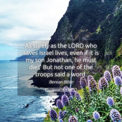 Picture 05 - 1 Samuel 14:39 BSB - As surely as the LORD who saves Israel lives, - Bible Verse Picture