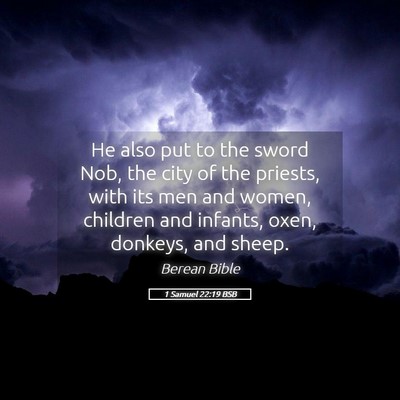 Picture 05 - 1 Samuel 22:19 BSB - He also put to the sword Nob, the city of the - Bible Verse Picture