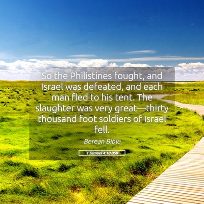Picture 05 - 1 Samuel 4:10 BSB - So the Philistines fought, and Israel was - Bible Verse Picture