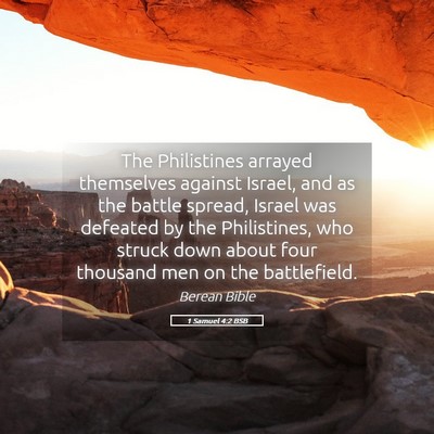 Picture 05 - 1 Samuel 4:2 BSB - The Philistines arrayed themselves against - Bible Verse Picture