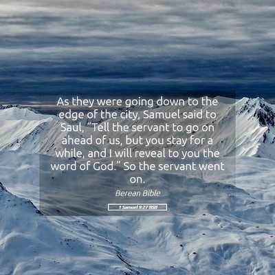 Picture 05 - 1 Samuel 9:27 BSB - As they were going down to the edge of the city, - Bible Verse Picture