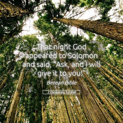 Picture 05 - 2 Chronicles 1:7 BSB - That night God appeared to Solomon and said, - Bible Verse Picture