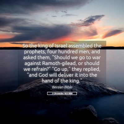 Picture 05 - 2 Chronicles 18:5 BSB - So the king of Israel assembled the prophets, - Bible Verse Picture