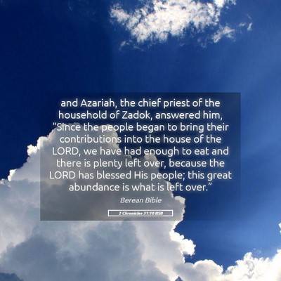 Picture 05 - 2 Chronicles 31:10 BSB - and Azariah, the chief priest of the household of - Bible Verse Picture
