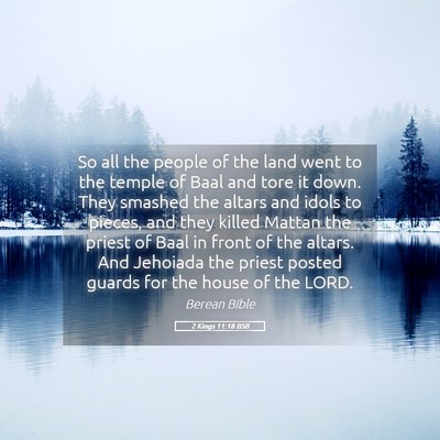 Picture 05 - 2 Kings 11:18 BSB - So all the people of the land went to the temple - Bible Verse Picture