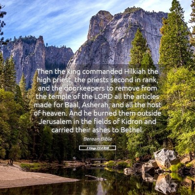 Picture 05 - 2 Kings 23:4 BSB - Then the king commanded Hilkiah the high priest, - Bible Verse Picture