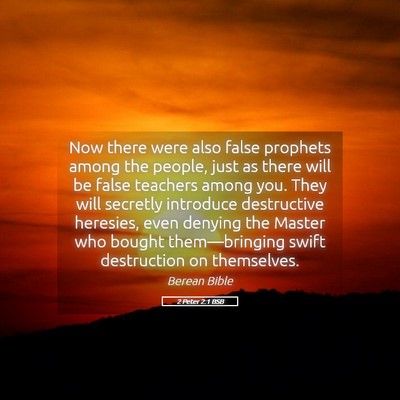 Picture 05 - 2 Peter 2:1 BSB - Now there were also false prophets among the - Bible Verse Picture