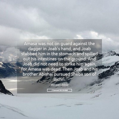 Picture 05 - 2 Samuel 20:10 BSB - Amasa was not on guard against the dagger in - Bible Verse Picture