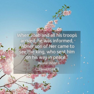 Picture 05 - 2 Samuel 3:23 BSB - When Joab and all his troops arrived, he was - Bible Verse Picture