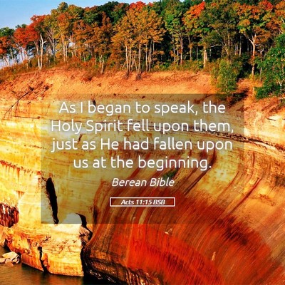 Picture 05 - Acts 11:15 BSB - As I began to speak, the Holy Spirit fell upon - Bible Verse Picture