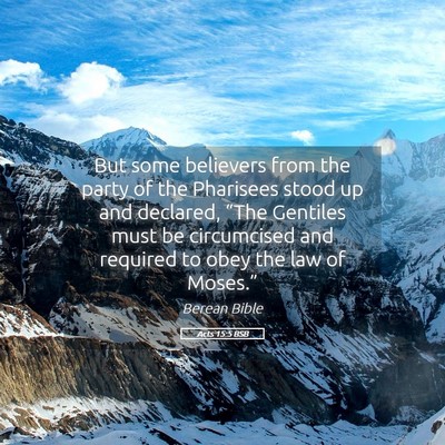 Picture 05 - Acts 15:5 BSB - But some believers from the party of the - Bible Verse Picture