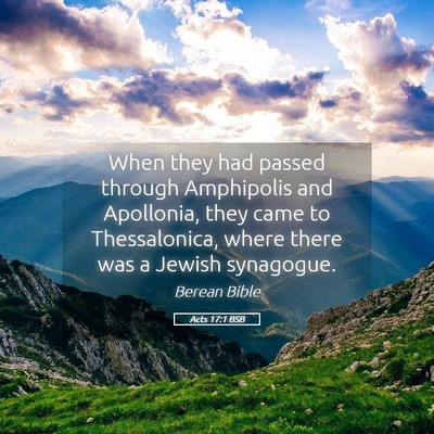 Picture 05 - Acts 17:1 BSB - When they had passed through Amphipolis and - Bible Verse Picture